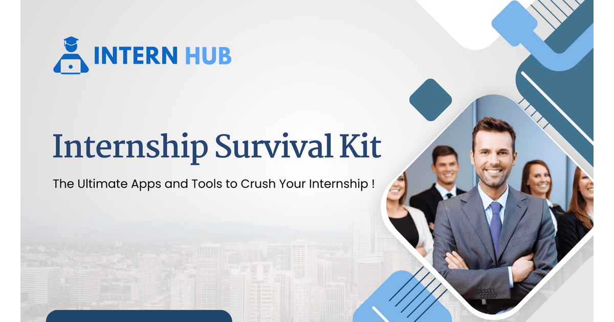 internship-survival-kit-best-apps-tools-for-success